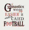 Gymnastics Football Tshirt